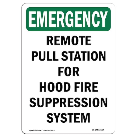 OSHA EMERGENCY Sign, Remote Pull Station For Hood Fire, 10in X 7in Rigid Plastic